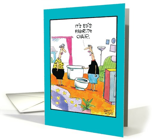 Fave Chair Toilet Funny Father's Day card (1090452)
