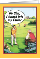 Golf Dad Turned into My Father Funny Father’s Day Card