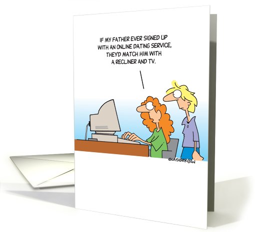 Online Dating Service Dad Couch Potato Father's Day card (1090504)