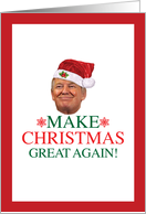 Donald Trump Make Christmas Great Again Holiday card