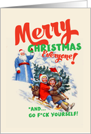 Christmas Greetings to Everyone Hilarious Seasonal Adult card