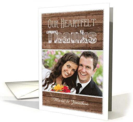 Rustic Wood and Lace Wedding Our Heartfelt Thanks Photo card (1278364)