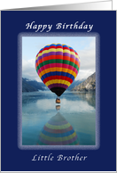 Happy Birthday, Little Brother, Hot Air Balloon, Alaska card
