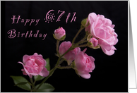 Happy 67th Birthday, Pink roses card