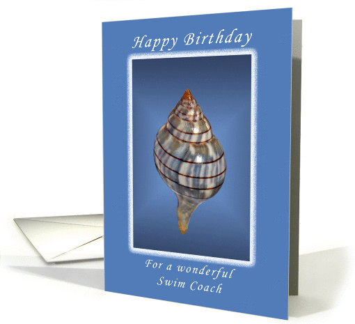 Happy Birthday for a wonderful Swim Coach, Seashell card (1080236)