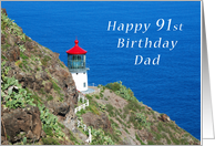 Happy 91st Birthday Dad, Hawaiian Light Overlooking the Pacific card