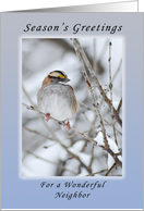 Season’s Greetings a Wonderful Neighbor, Sparrow card