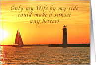 Only You Can Improve a Sunset, Happy Anniversary for My Wife card