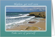 Get Well Soon, Nephew, take care of yourself, Ocean Breeze card
