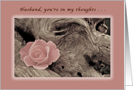 Husband, You’re in My Thoughts, Pink Rose and Driftwood card