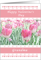 Happy Valentine Day for Grandma, Pink Hearts and Tulips card