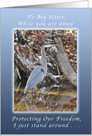 To My Sister, You are Missed During Your Deployment, Blue Heron card