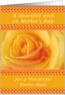 Yellow Rose, Heartfelt Mother’s Day Wish, for a Wonderful Foster Mom card