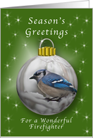 Season’s Greetings for a firefighter, Bluejay Ornament card