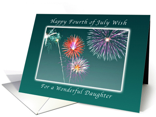 Happy 4th of July for a Daughter, Fireworks card (1257724)