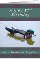 Happy 57th Birthday for a Wonderful Neighbor, Wood Duck card