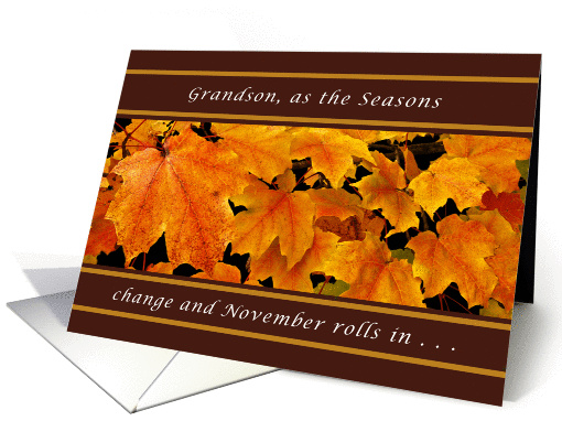 Grandson, November Birthday, Maple Leaves card (1318328)