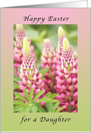 Happy Easter For a Daughter, Pink Lupine card