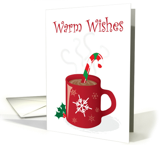 Christmas - Warm wishes, hot chocolate, and candy cane card (1409678)