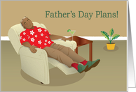 Father’s Day Card- Man taking a nap on a recliner with a martini card