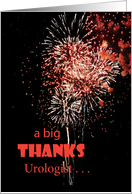 Thanks Urologist - Fireworks card