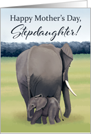 Mother and Baby Elephant--Mother’s Day for Stepdaughter card