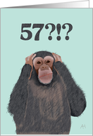 Chimpanzee Hear No Evil - Shocked by Age 57, Birthday Card