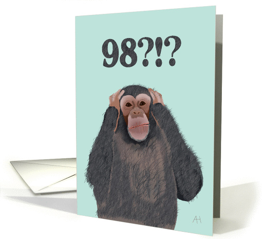 Chimpanzee Hear No Evil - Shocked by Age 98, Birthday card (1106228)