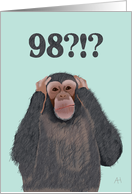 Chimpanzee Hear No Evil - Shocked by Age 98, Birthday Card