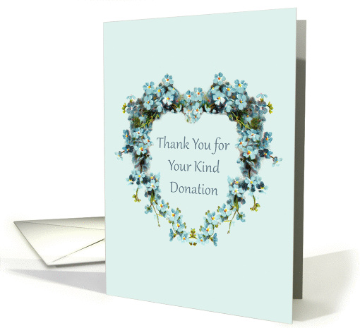 Thank You for Donation, Heart Shaped Forget-Me-Nots card (1319250)