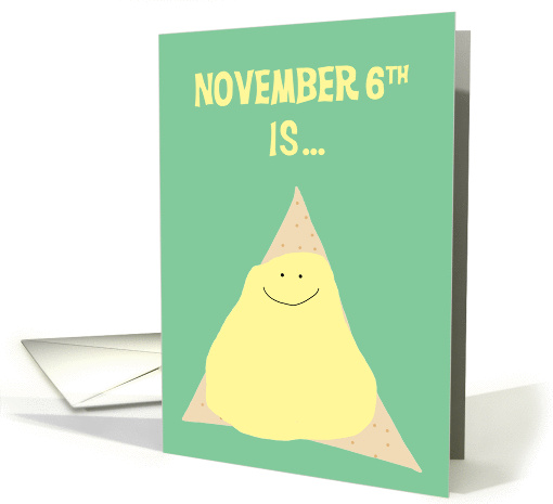 Anniversary on National Nachos Day, November 6th card (1398990)