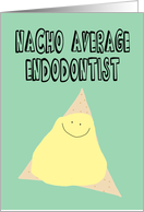 Humorous Birthday for a Endodontist card