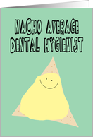 Humorous Birthday for a Dental Hygienist card