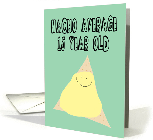 Funny Birthday Card for a 15 year old card (1443042)