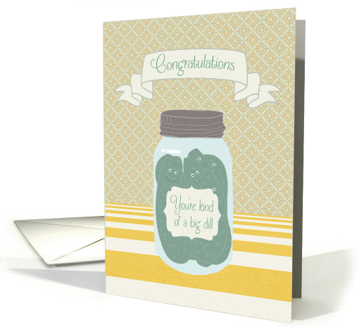 Funny Congratulations with Jar of Pickles card (1458802)