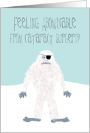 Get Well from Cataract Surgery Featuring the Abominable Snowman card