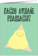 Humorous Birthday for a Pharmacist card