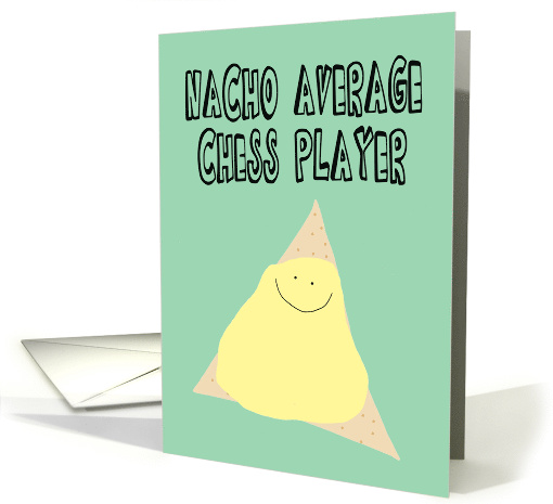 Humorous Birthday for a Chess Player card (1480770)