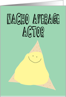 Humorous Birthday for an Actor card