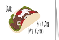 Funny Thank You for Dad, You are My Gyro (Hero) card