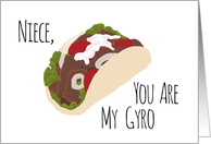 Funny Thank You for Niece, You are My Gyro (Hero) card