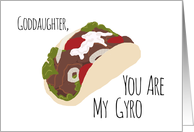 Funny Thank You for Goddaughter, You are My Gyro (Hero) card