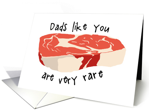 Funny Steak Pun Thank You for Dad card (1557576)