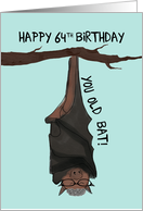 Funny Old Bat 64th Birthday Card for Her card