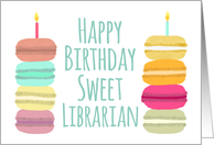 Librarian Macarons with Candles Happy Birthday card