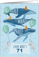 Funny Whale Pun 71st Birthday card