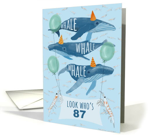 Funny Whale Pun 87th Birthday card (1664322)