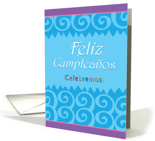 Feliz Cumpleaos-Happy Birthday Spanish- Swirls Border card (979401)