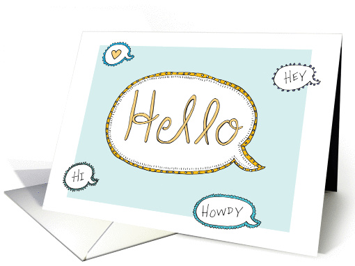 Hello! Hi, Howdy, Hey (Fun General Greeting Card) card (1044927)