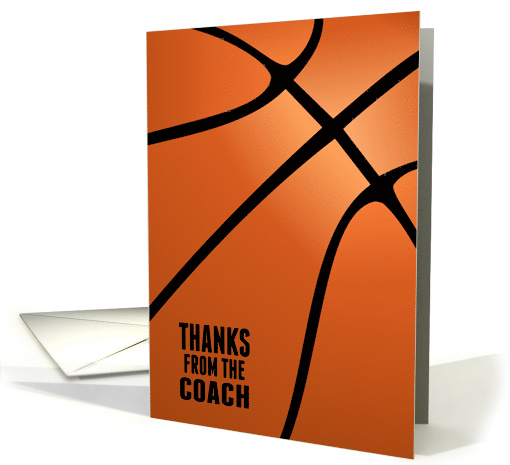 Thanks from the Basketball Coach with Blank Customizable Inside card